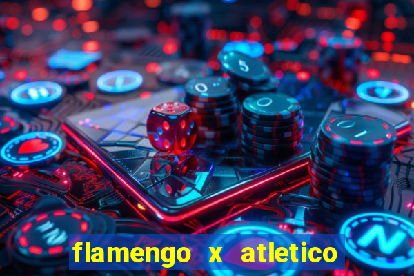 flamengo x atletico mg futemax